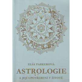 Astrologie a její upotřebení v životě (esoterika, okultismus)